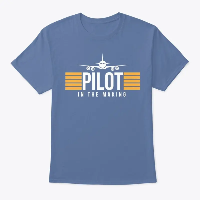 Pilot In The Making Shirt