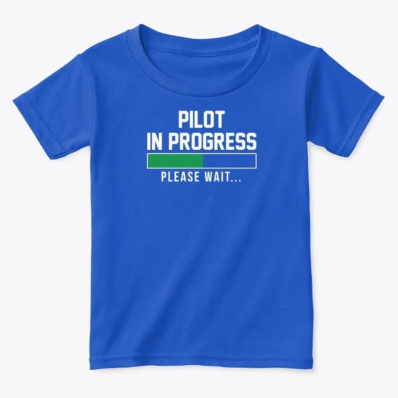 Pilot In Progress Please Wait Kids Shirt