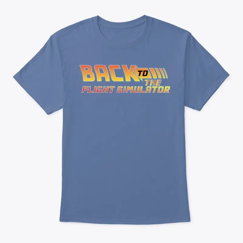 Back To The Flight Simulator Shirt